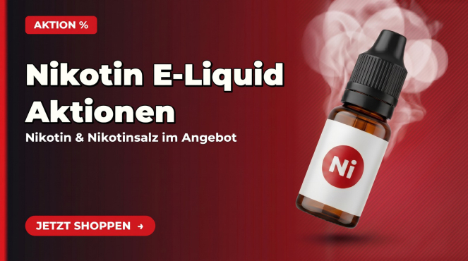 Nikotin E-Liquid - Aktionen %