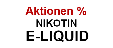 Nikotin E-Liquid - Aktionen %