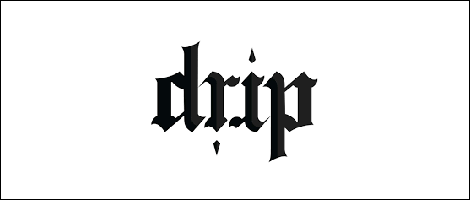 drip