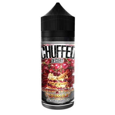 Chuffed Dessert - CHERRY VANILLA CRUMBLE (120ml)