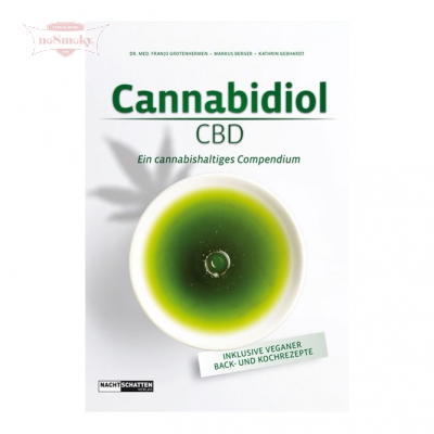 Cannabidiol CBD - Ein cannabishaltiges Compendium