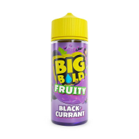 Big Bold - FRUITY BLACK CURRANT (120ml)